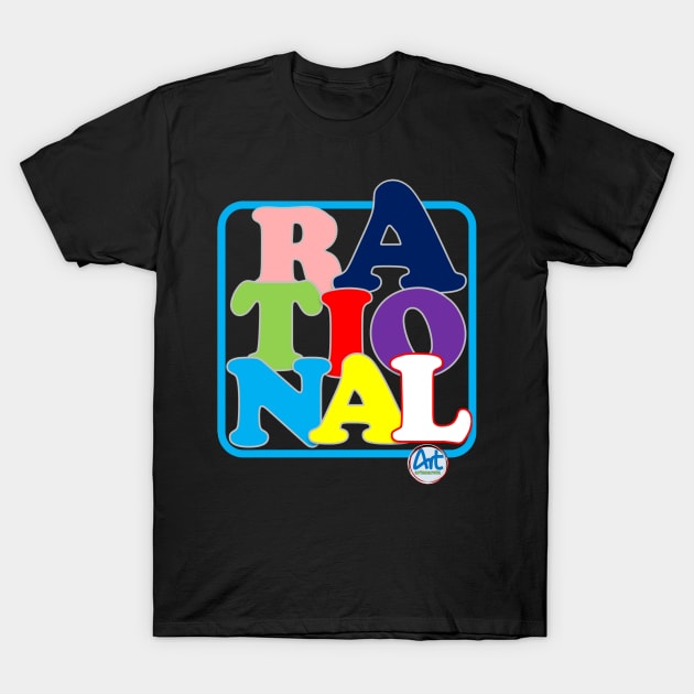 RATIONAL T-Shirt by ianjanesha